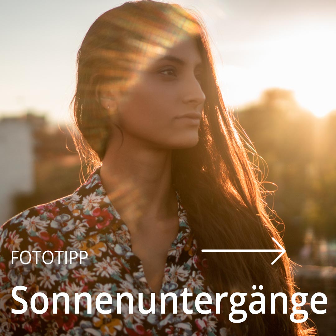 Fototipp Sonnenuntergänge