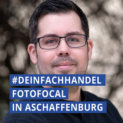 #DEINFACHHANDEL - Foto Focal in Aschaffenburg