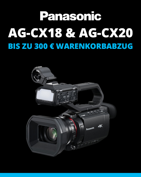 Panasonic AG-CX18 und AG-CX20 Camcorder Sales Promotion – bis zu 300 € Warenkorbabzug